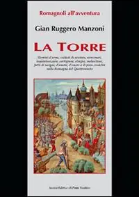 Sconto Romagnoli all‘avventura. La Torre