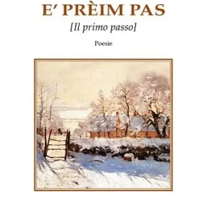 Non Perdere E‘ prèim pas (il primo passo)