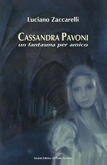 Soddisfatti O Rimborsati Cassandra Pavoni. Un fantasma per amico. Ediz. illustrata
