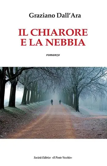 Il chiarore e la nebbia Novità