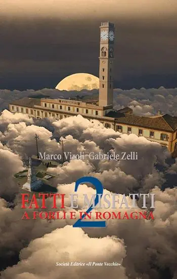 Super Prezzo Fatti e misfatti a Forlì e in Romagna. Vol. 2