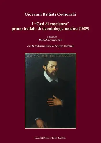 I «Casi di coscienza» primo trattato di deontologia medica (1589) Offerta Lampo
