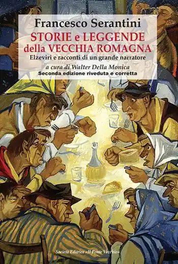 Storie e leggende della vecchia Romagna. Elzeviri e racconti di un grande narratore Must-Have
