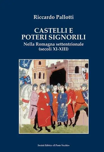 Occasione Castelli e poteri signorili nella Romagna settentrionale (secoli XI-XII)