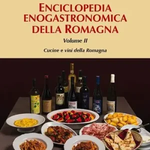 Spedizione Espresso Enciclopedia gastronomica della Romagna. Vol. 2 Cucine e vini della Romagna.