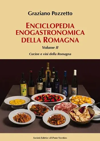Spedizione Espresso Enciclopedia gastronomica della Romagna. Vol. 2 Cucine e vini della Romagna.