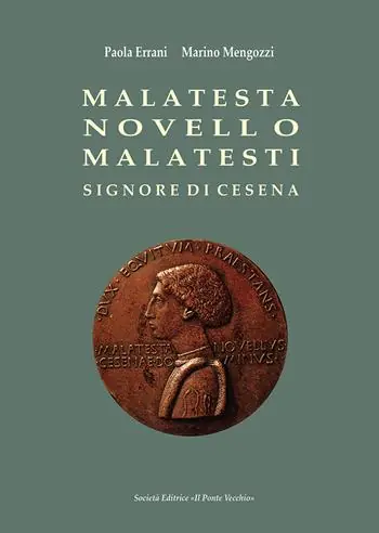 Ultimissimo Modello Malatesta Novello Malatesti. Signore di Cesena