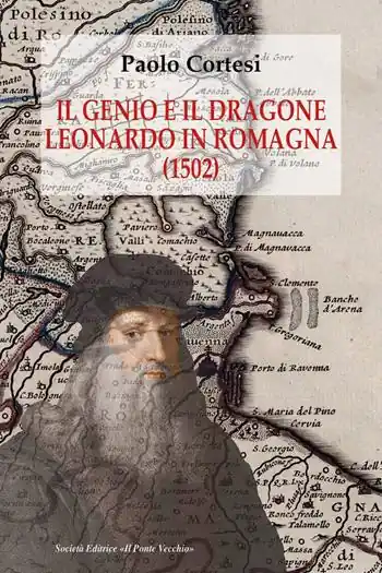Il genio e il dragone. Leonardo in Romagna (1502) Professionale