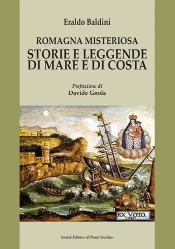 Offerta Romagna misteriosa. Storie e leggende di mare e di costa