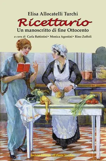 Ricettario. Un manoscritto di fine Ottocento Popolare
