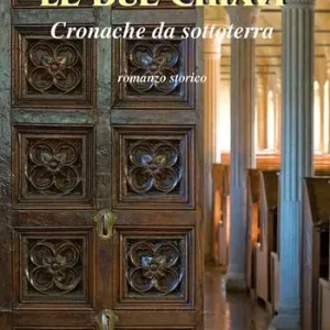Le due chiavi. Cronache da sottoterra Nuova Collezione