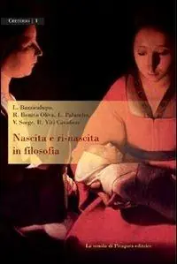 Professionale Nascita e ri-nascita in filosofia