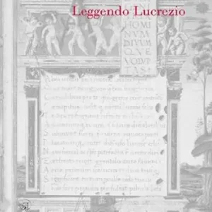 Quantità Limitata Leggendo Lucrezio. Ediz. italiana e tedesca