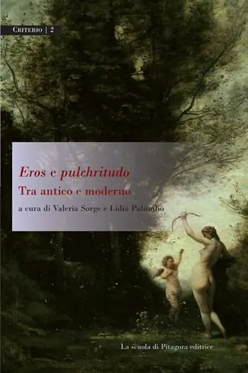Eros e pulchritudo. Tra antico e moderno Compra Adesso