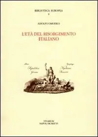 L‘ età del Risorgimento italiano Prezzo Conveniente