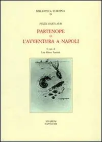 Popolare Partenope o l‘avventura a Napoli