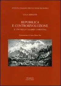 Repubblica e controrivoluzione. Il 1799 nella Calabria cosentina Promo Stagionale