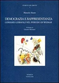 Democrazia e rappresentanza. Gerhard Leibholz nel periodo di Weimar A Buon Prezzo
