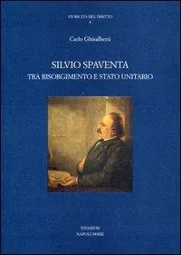 Silvio Spaventa tra Risorgimento e Stato unitario Prezzo Di Fabbrica