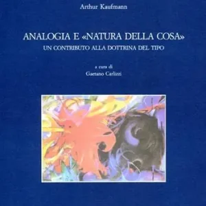 Prezzo Conveniente Analogia e «natura della cosa». Un contributo alla dottrina del tipo