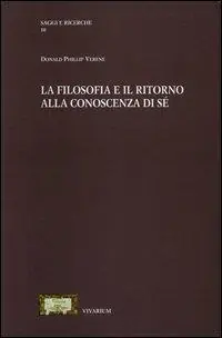 Super Prezzo La filosofia e il ritorno alla conoscenza di sé