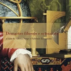 Vendita Finale Descartes filosofo e scienziato