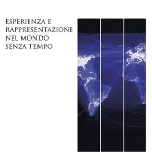 Prezzo Conveniente Esperienza e rappresentazione nel mondo senza tempo