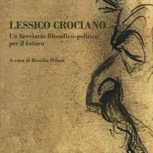 Offerta Lampo Lessico crociano. Un breviario filosofico-politico per il futuro
