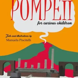 A guide of Pompeii for curious children Promozione