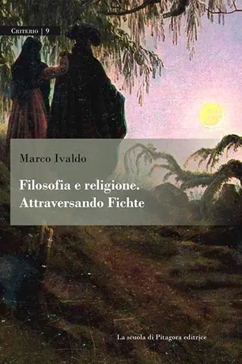 Filosofia e religione. Attraversando Fichte Offerta Limitata