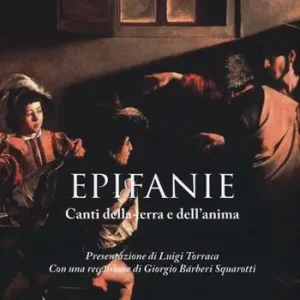 Direttamente Dal Produttore Epifanie. Canti della terra e dell‘anima