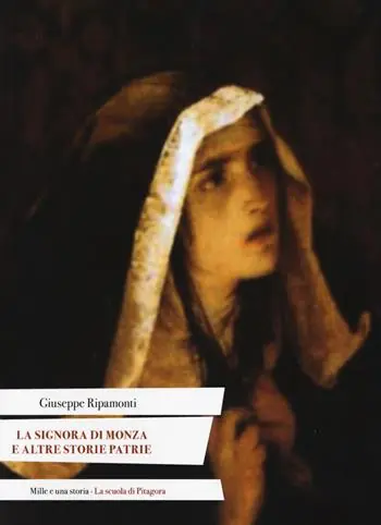 Esclusivo La signora di Monza e altre storie patrie. Ediz. italiana e latina