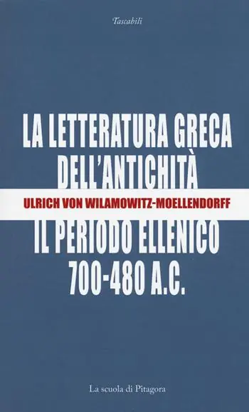 La letteratura greca dell‘antichità. Il periodo ellenico (700-480 a.C.) Scelto Dai Clienti