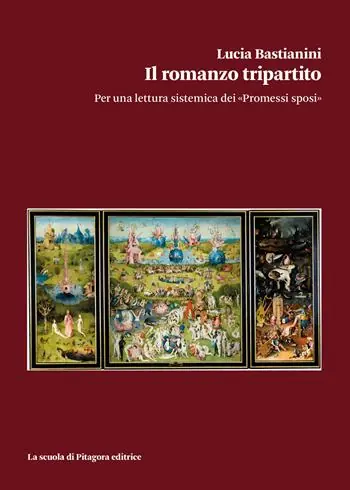 Il romanzo tripartito. Per una lettura sistemica dei «Promessi sposi» Compra Oggi Stesso