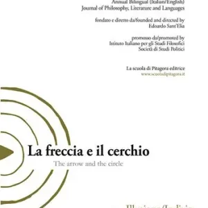 La freccia e il cerchio. Ediz. italiana e inglese. Vol. 7 Illusione/Indizio. Pagamento Sicuro