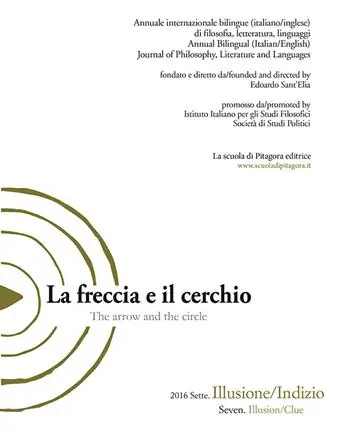 La freccia e il cerchio. Ediz. italiana e inglese. Vol. 7 Illusione/Indizio. Pagamento Sicuro