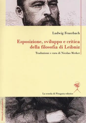 Non Perdere Esposizione, sviluppo e critica della filosofia di Leibniz