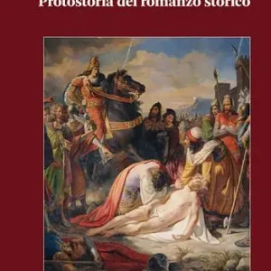 Protostoria del romanzo storico Super Prezzo