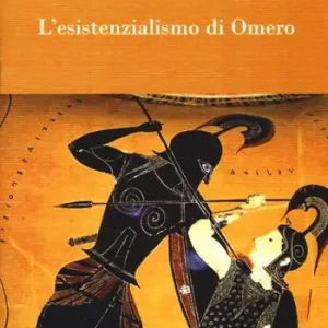 L‘esistenzialismo di Omero Scelto Dai Clienti