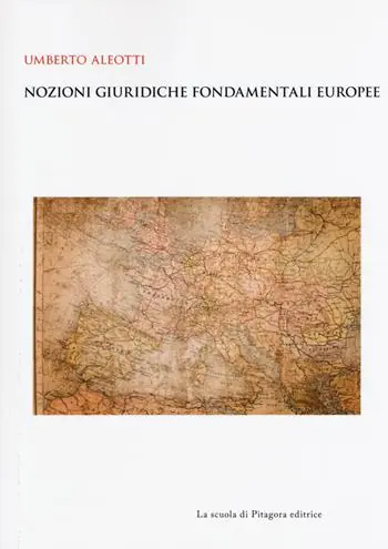 Nozioni giuridiche fondamentali europee Offerta Lampo