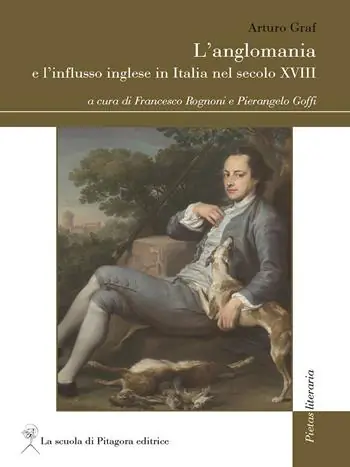 L‘ anglomania e l‘influsso inglese in Italia nel secolo XVIII Occasione Imperdibile