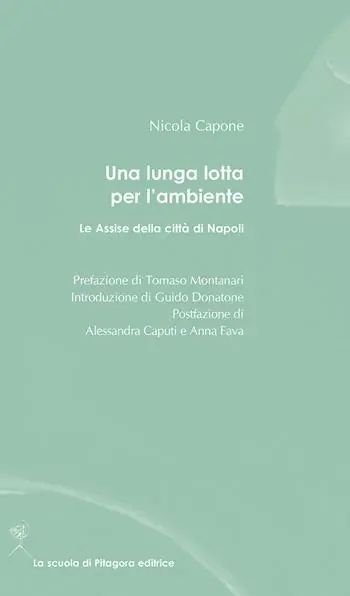 Una lunga lotta per l‘ambiente. Le Assise della città di Napoli Occasione