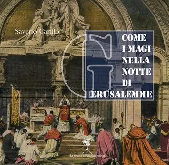 Come i Magi nella notte di Gerusalemme. L‘Aula San Pio X a Lourdes. Novecento e metamorfosi del monumento sacro Affare