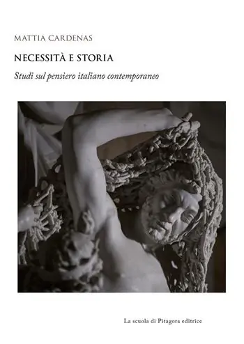 Necessità e storia. Studi sul pensiero italiano contemporaneo Offerta