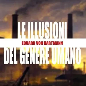 Prezzo Ridotto Le illusioni del genere umano