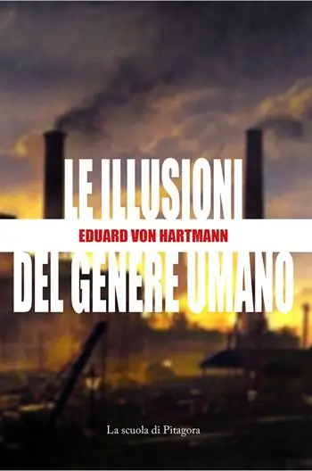 Prezzo Ridotto Le illusioni del genere umano