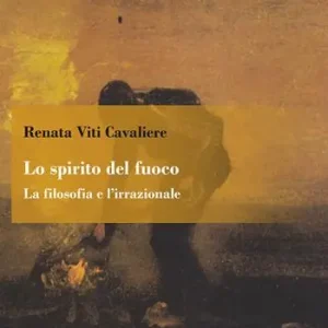 Sconto Lo spirito del fuoco. La filosofia e l‘irrazionale