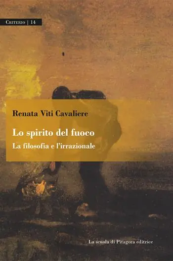 Sconto Lo spirito del fuoco. La filosofia e l‘irrazionale