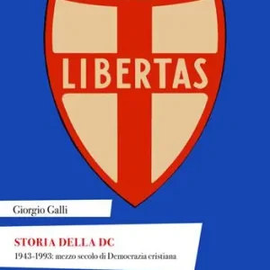 Storia della DC. 1943-1993 mezzo secolo di Democrazia cristiana Prezzo Di Fabbrica