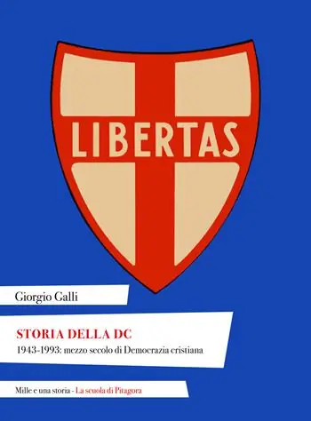Storia della DC. 1943-1993 mezzo secolo di Democrazia cristiana Prezzo Di Fabbrica